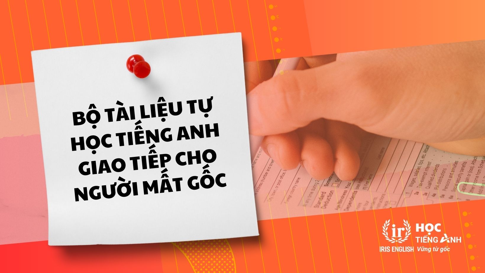 Bộ Tài Liệu Tự Học Tiếng Anh Giao Tiếp Cho Người Mất Gốc