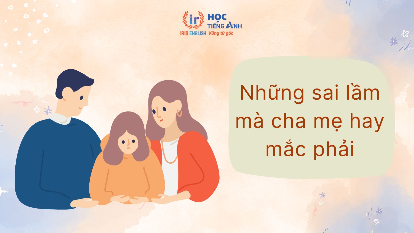 Một số sai lầm cần tránh khi cho con đi học tiếng Anh tại trung tâm