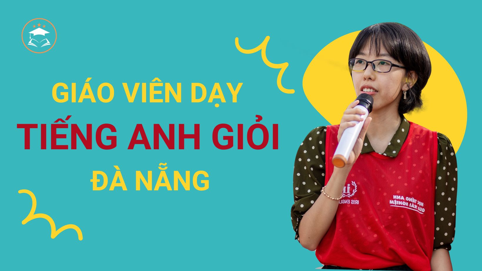 Giáo viên dạy tiếng Anh giỏi ở Đà Nẵng