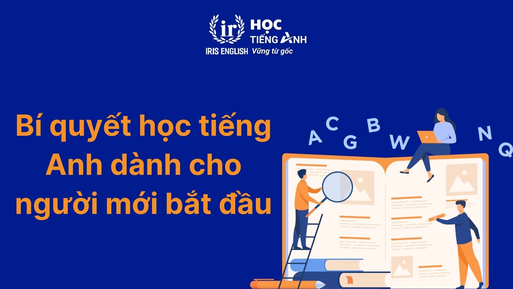 Bí quyết học tiếng Anh dành cho người mới bắt đầu