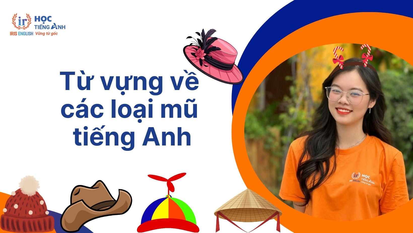 Từ vựng về các loại mũ trong tiếng Anh