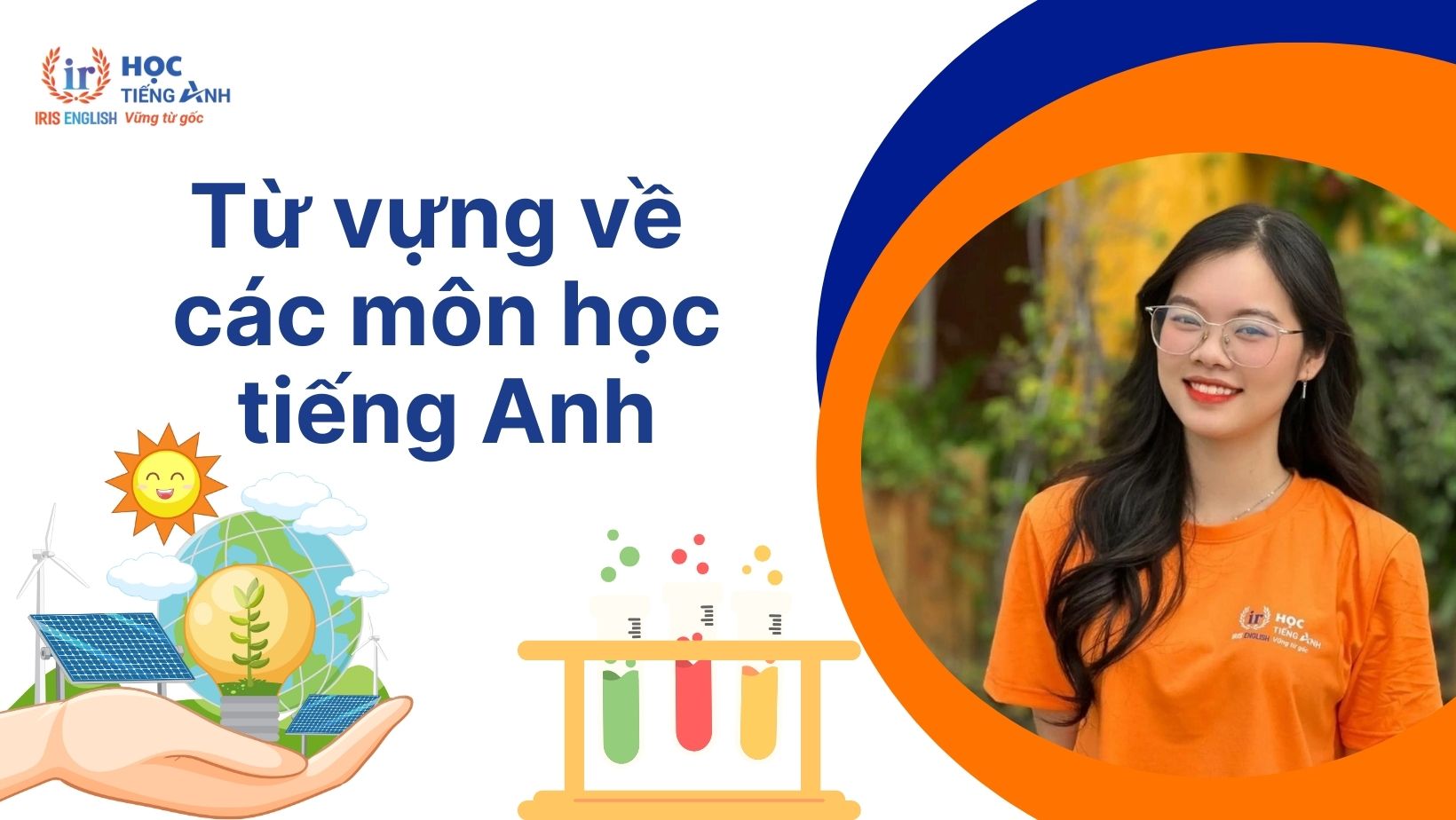 Từ vựng về các môn học bằng tiếng Anh