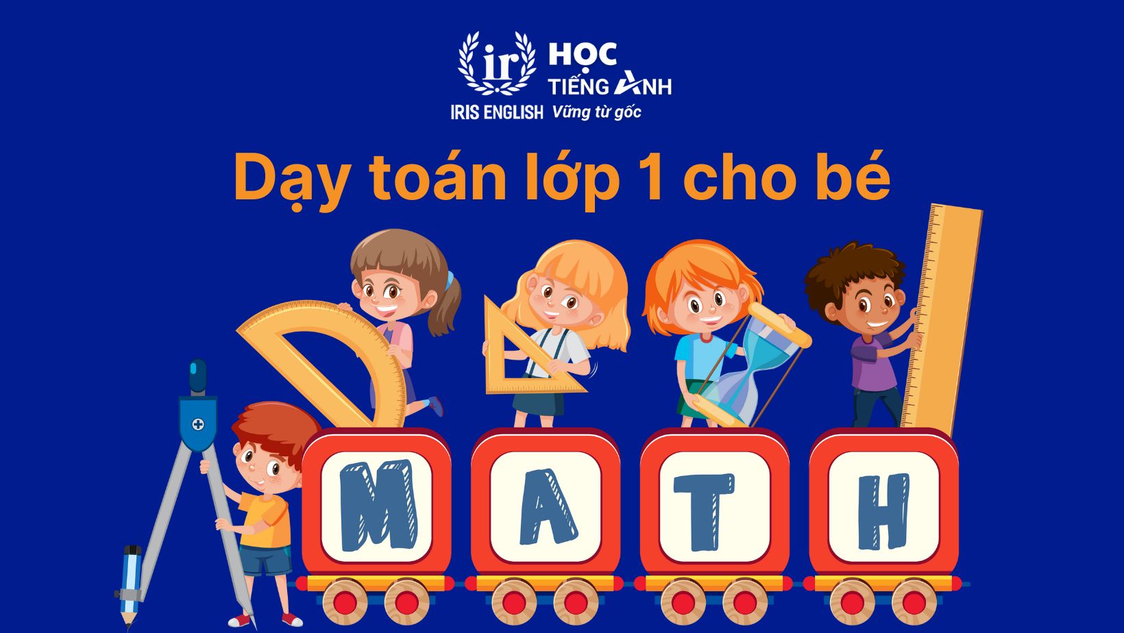 Cách dạy bé vào lớp 1: Dạy toán từ sớm