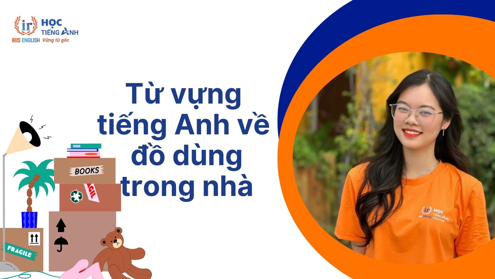 Từ vựng tiếng Anh về đồ dùng trong nhà