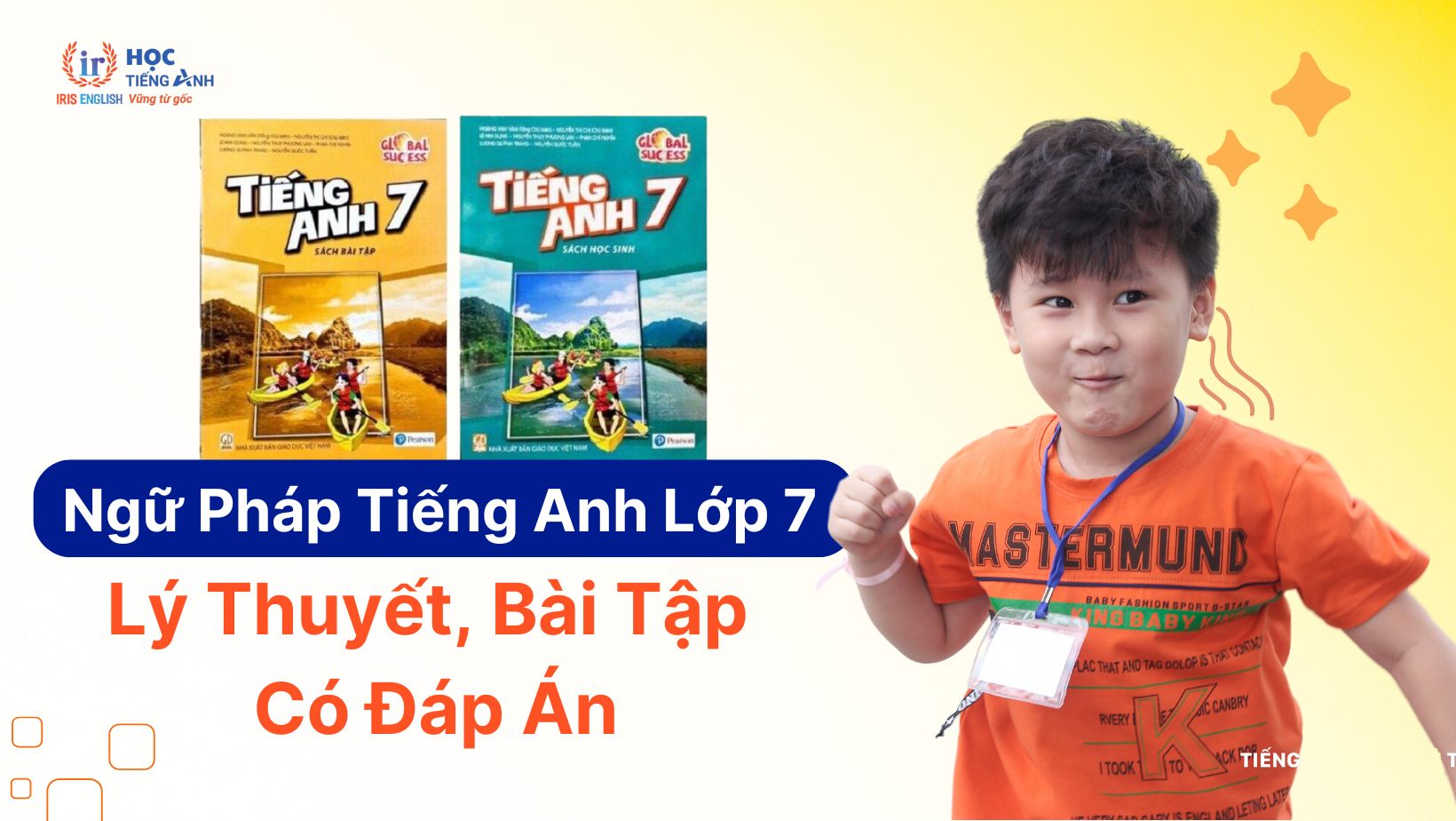 ngu-phap-tieng-anh-lop-7-ly-thuyet-bai-tap-co-dap-an