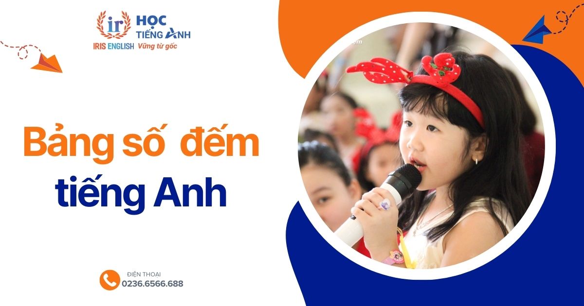 Tìm hiểu về số đếm tiếng Anh