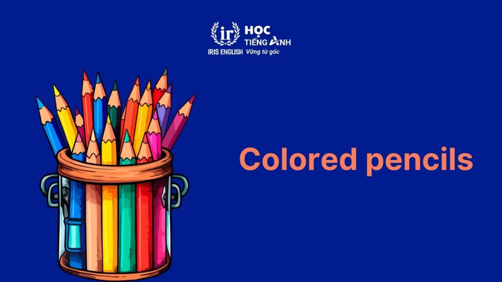 Các từ vựng tiếng Anh về trường học: Dụng cụ học tập