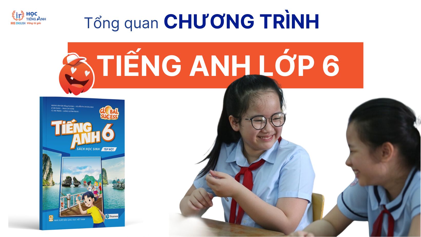 tong-quan-chuong-trinh-tieng-anh-lop-6