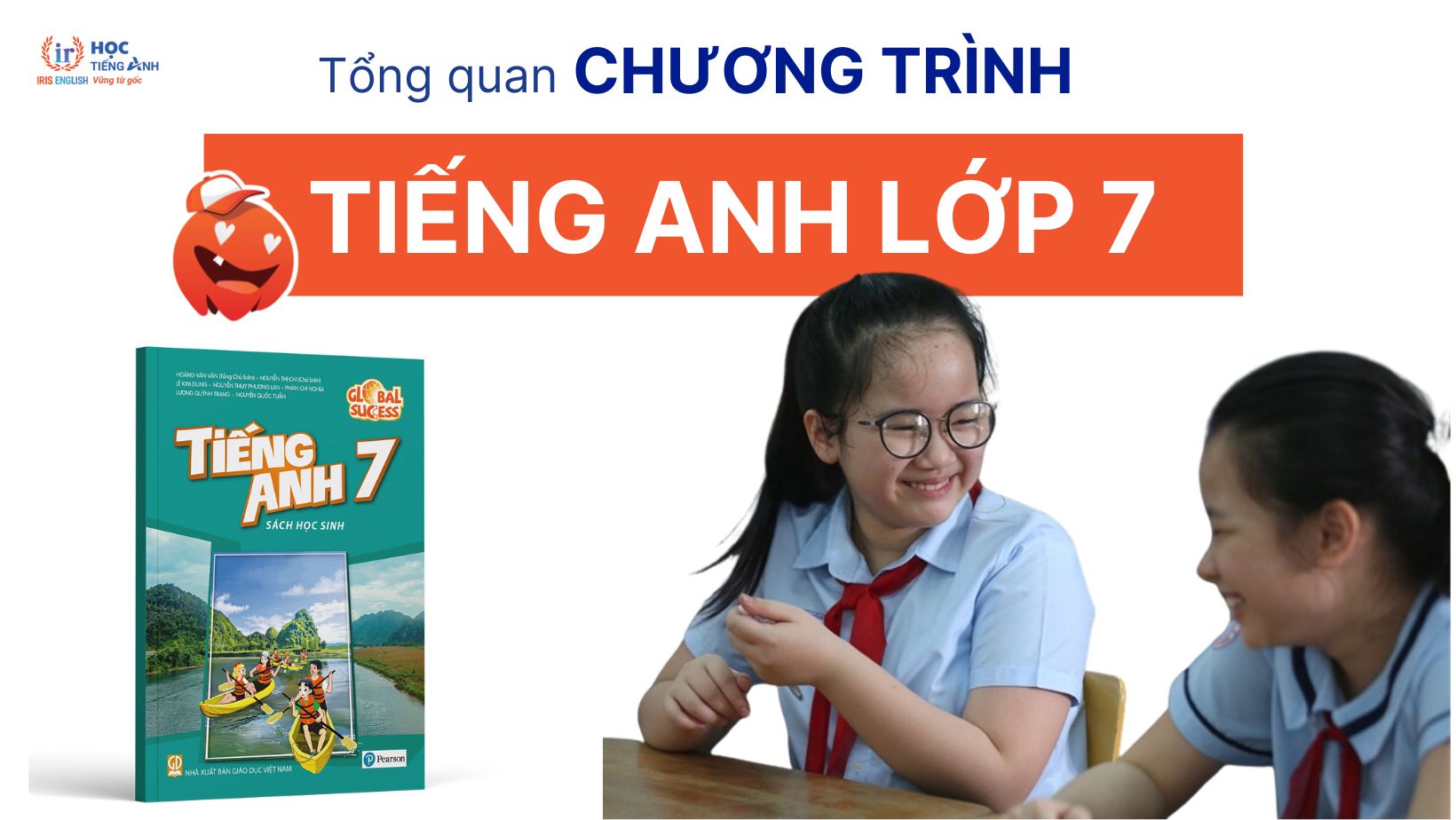 tong-quan-chuong-trinh-tieng-anh-lop-7