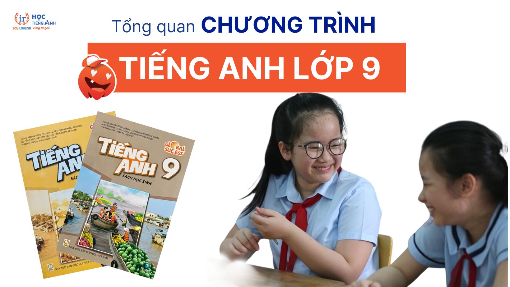 tong-quan-chuong-trinh-tieng-anh-lop-9