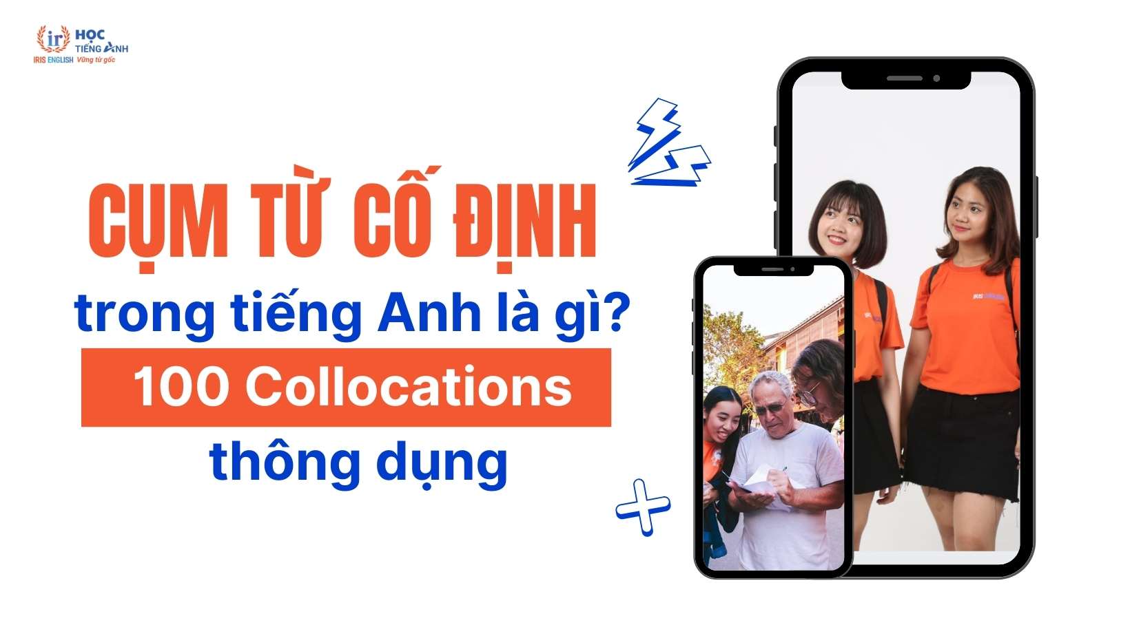 cum-tu-co-dinh-trong-tieng-anh-la-gi-100-collocations-thong-dung