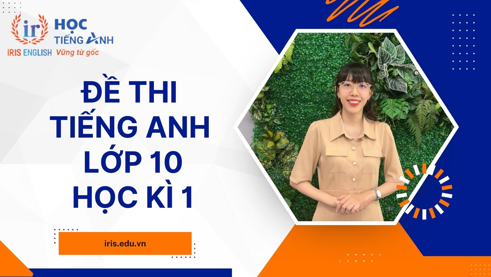 Đề thi tiếng Anh lớp 10 học kì 1