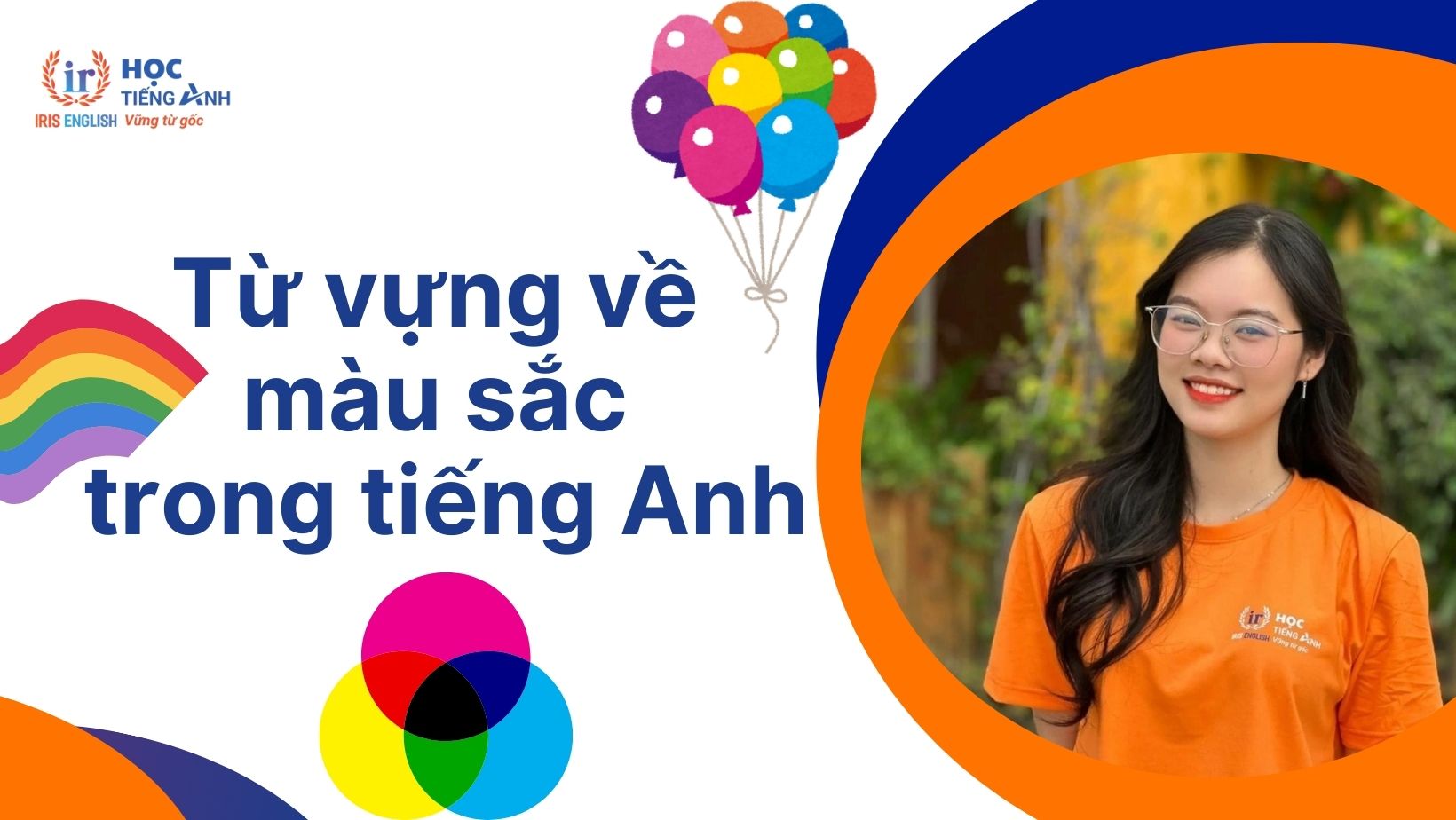 Từ vựng tiếng Anh về màu sắc