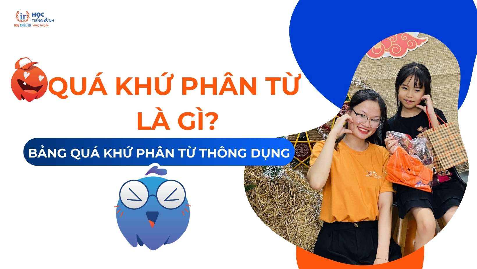 qua-khu-phan-tu-la-gi-bang-qua-khu-phan-tu-thong-dung