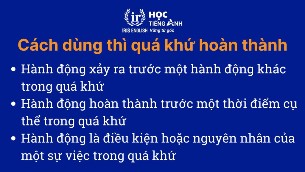 Cách dùng thì quá khứ hoàn thành