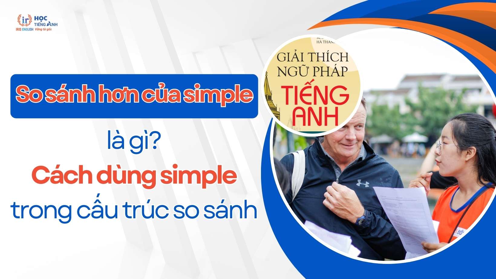 so-sanh-hon-cua-simple-la-gi-cach-dung-simple-trong-cau-truc-so-sanh