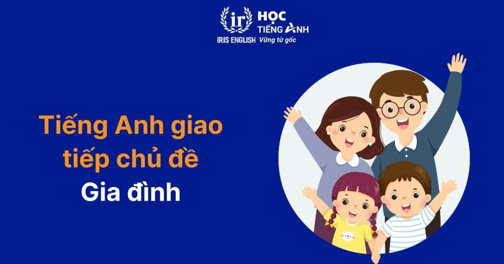 150+ câu tiếng Anh giao tiếp cho trẻ tiểu học theo chủ đề