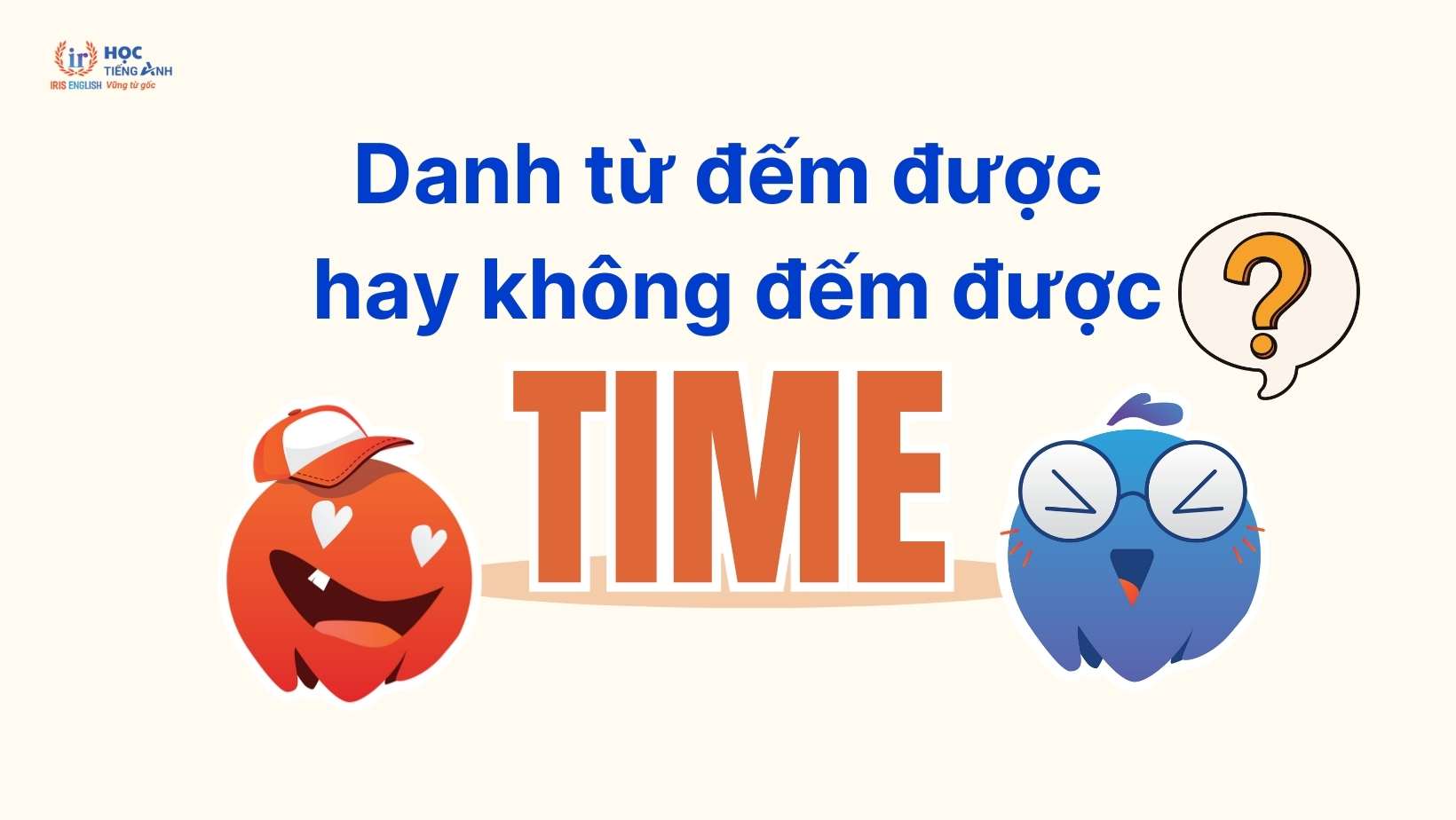 time-la-danh-tu-dem-duoc-hay-khong-dem-duoc