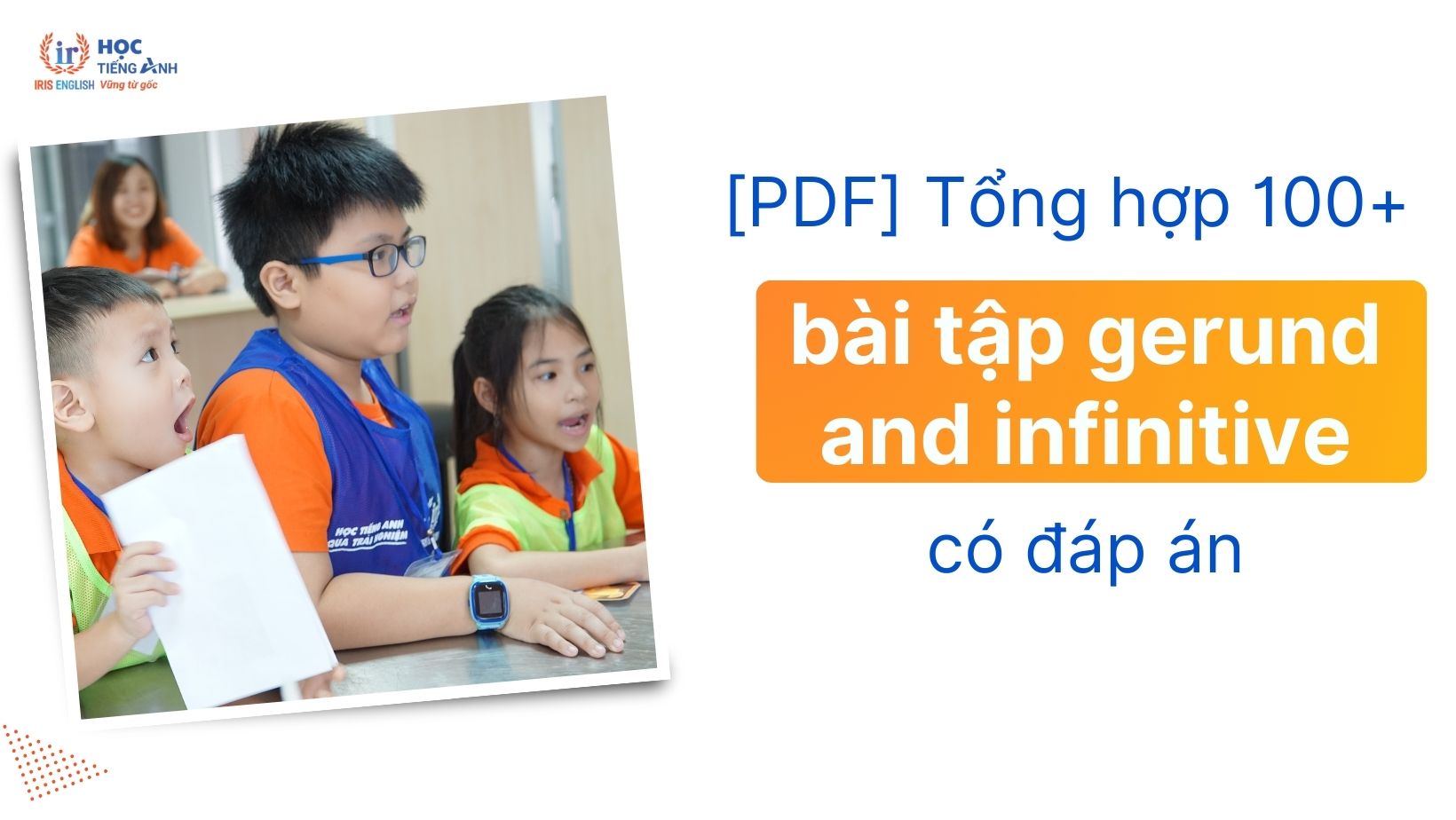 tong-hop-100-bai-tap-gerund-and-infinitive-co-dap-an