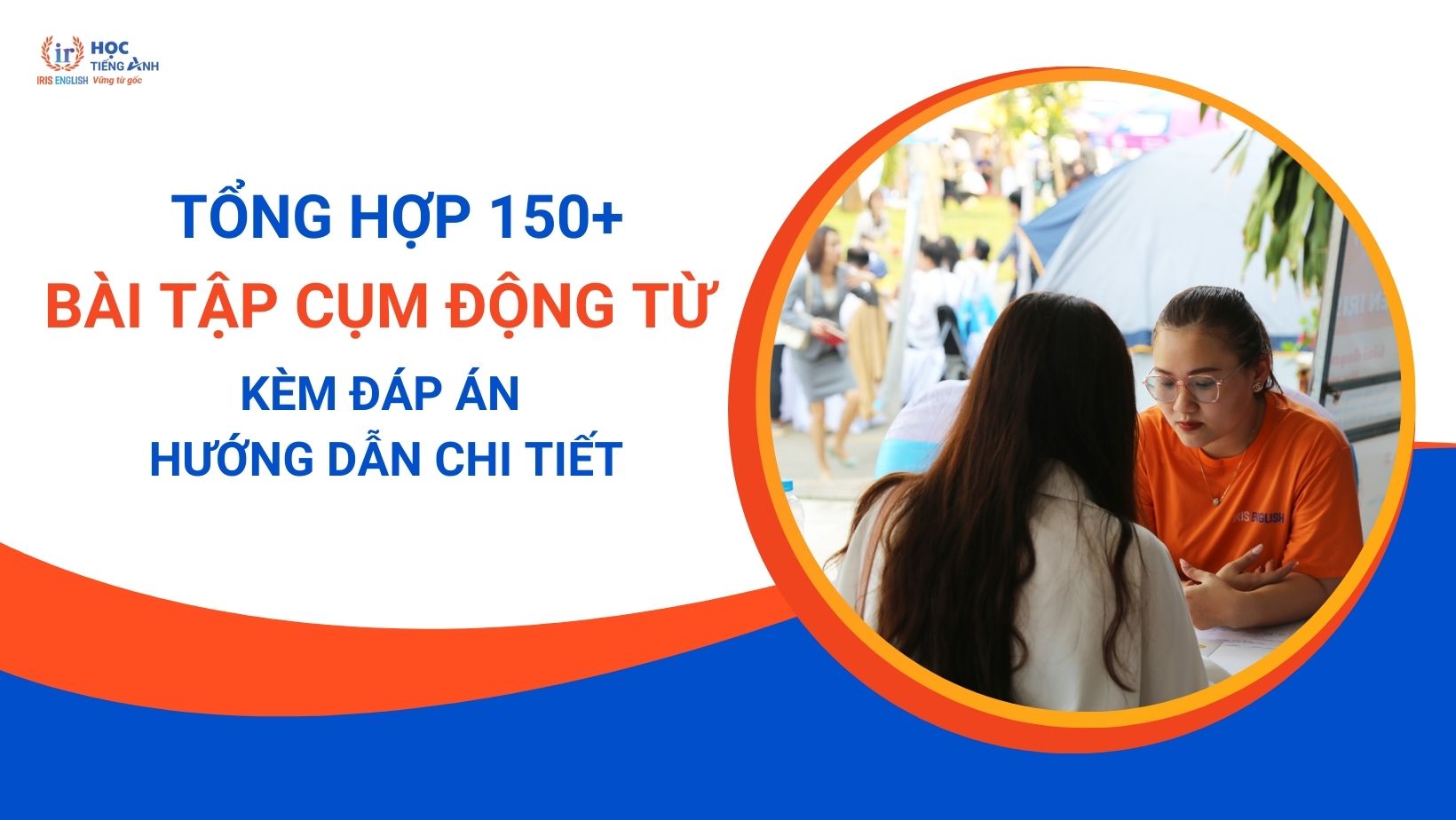 tong-hop-150-bai-tap-cum-dong-tu-kem-dap-an-huong-dan-chi-tiet