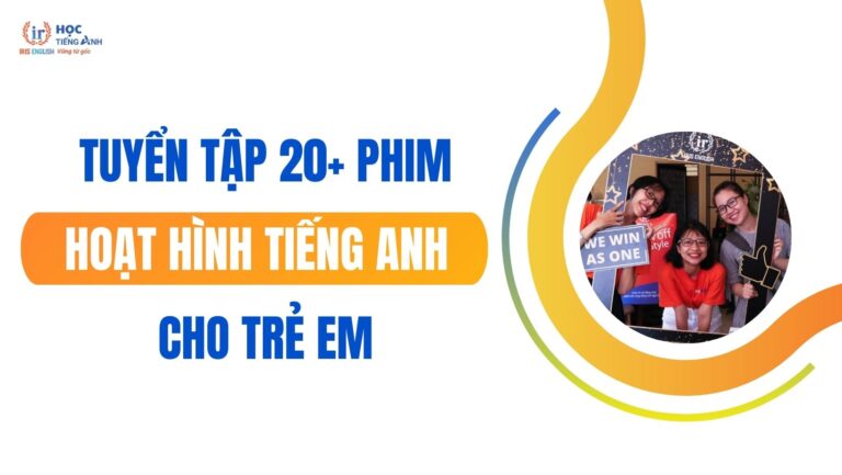 tuyen-tap-20-phim-hoat-hinh-tieng-anh-cho-tre-em-theo-do-tuoi