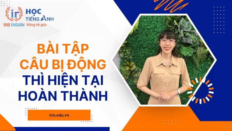 Bài tập câu bị động thì hiện tại hoàn thành