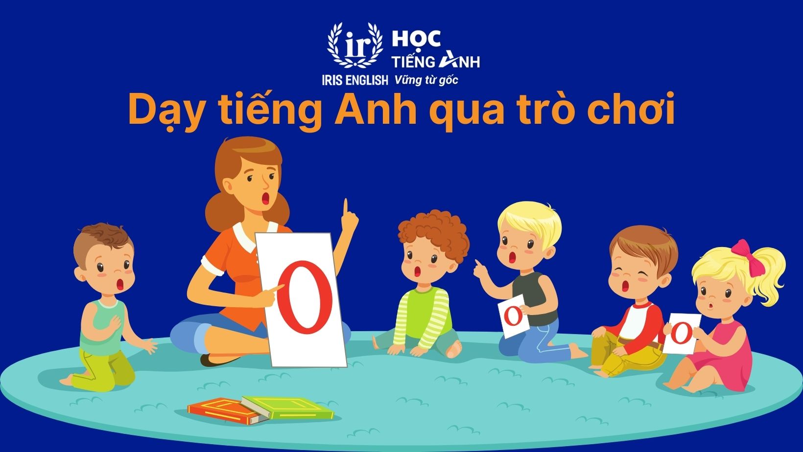 Cách dạy con học tiếng Anh tại nhà qua các trò chơi