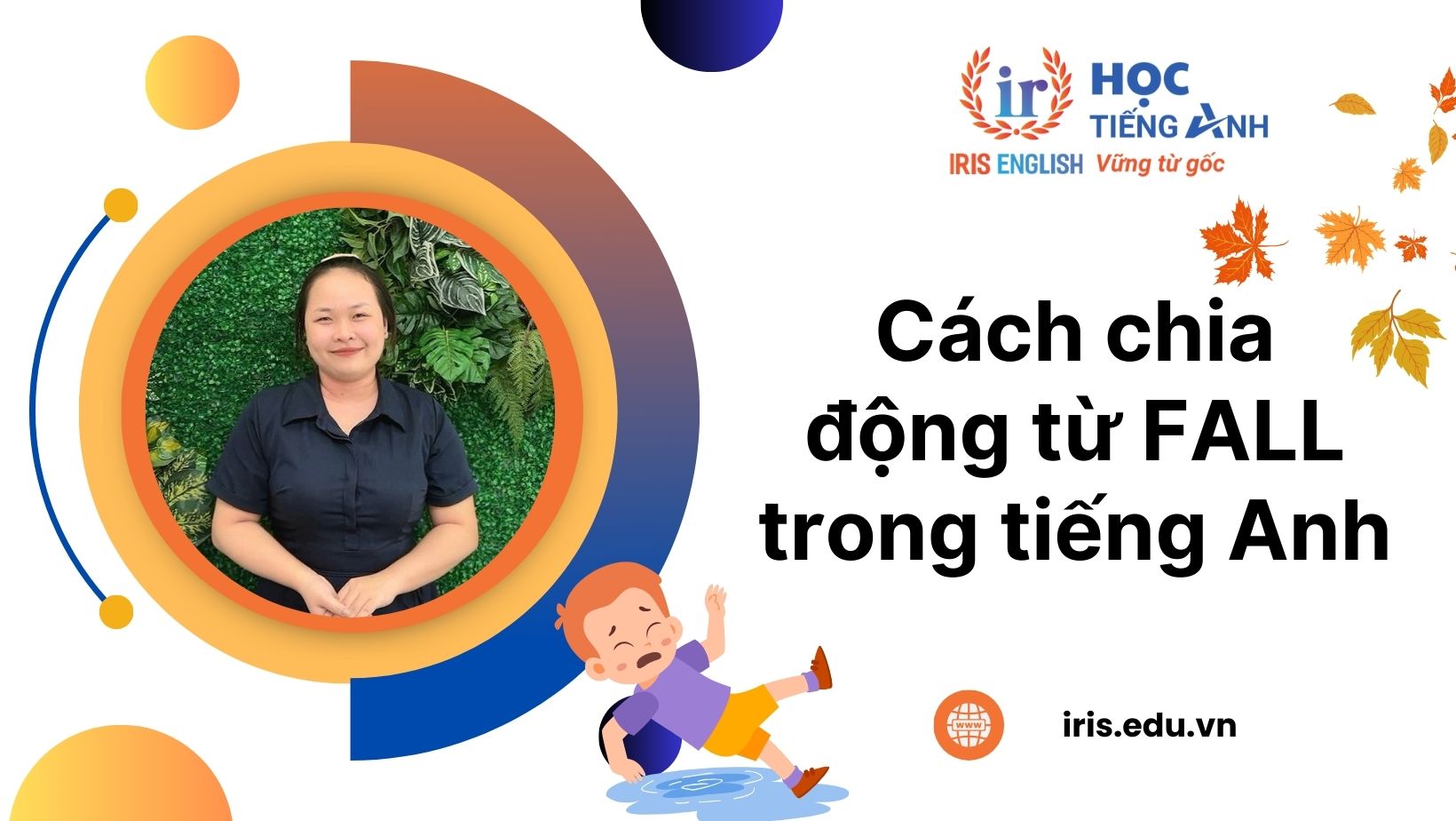 Hướng dẫn cách chia động từ Fall trong tiếng Anh