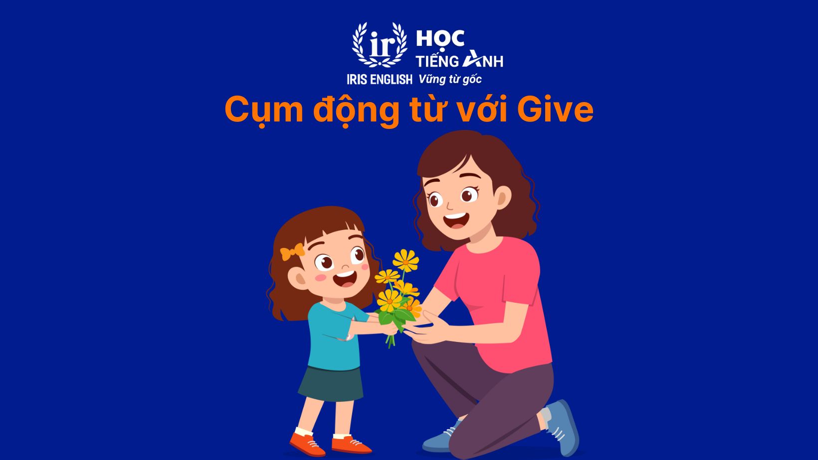 Cụm động từ với Give