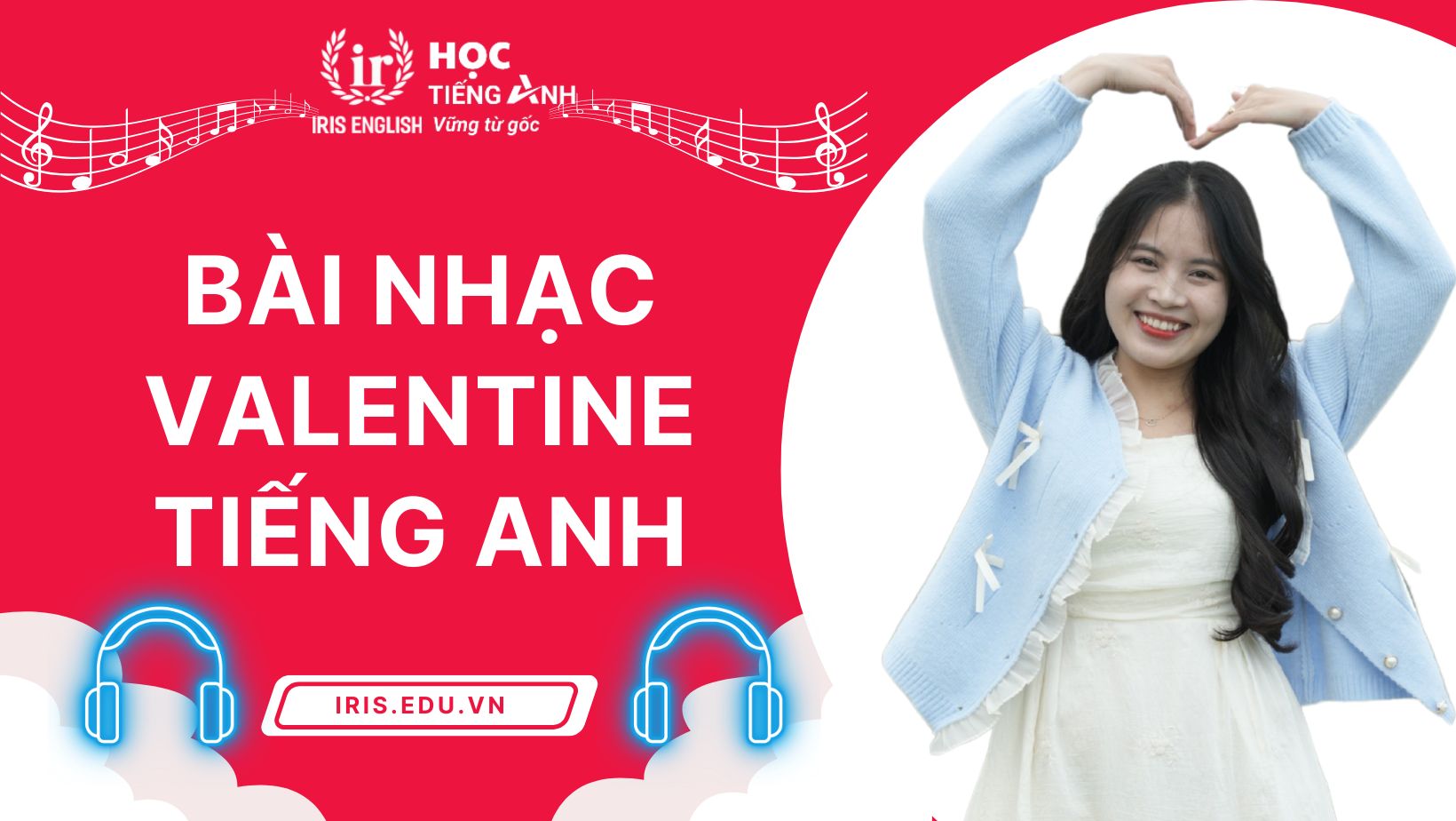 50+ bài nhạc Valentine ngọt ngào, thường hát dịp lễ tình nhân