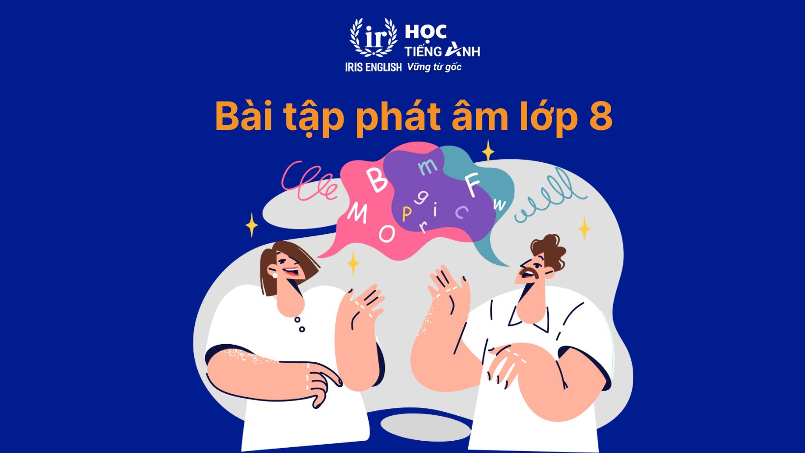 Bài tập phát âm lớp 8