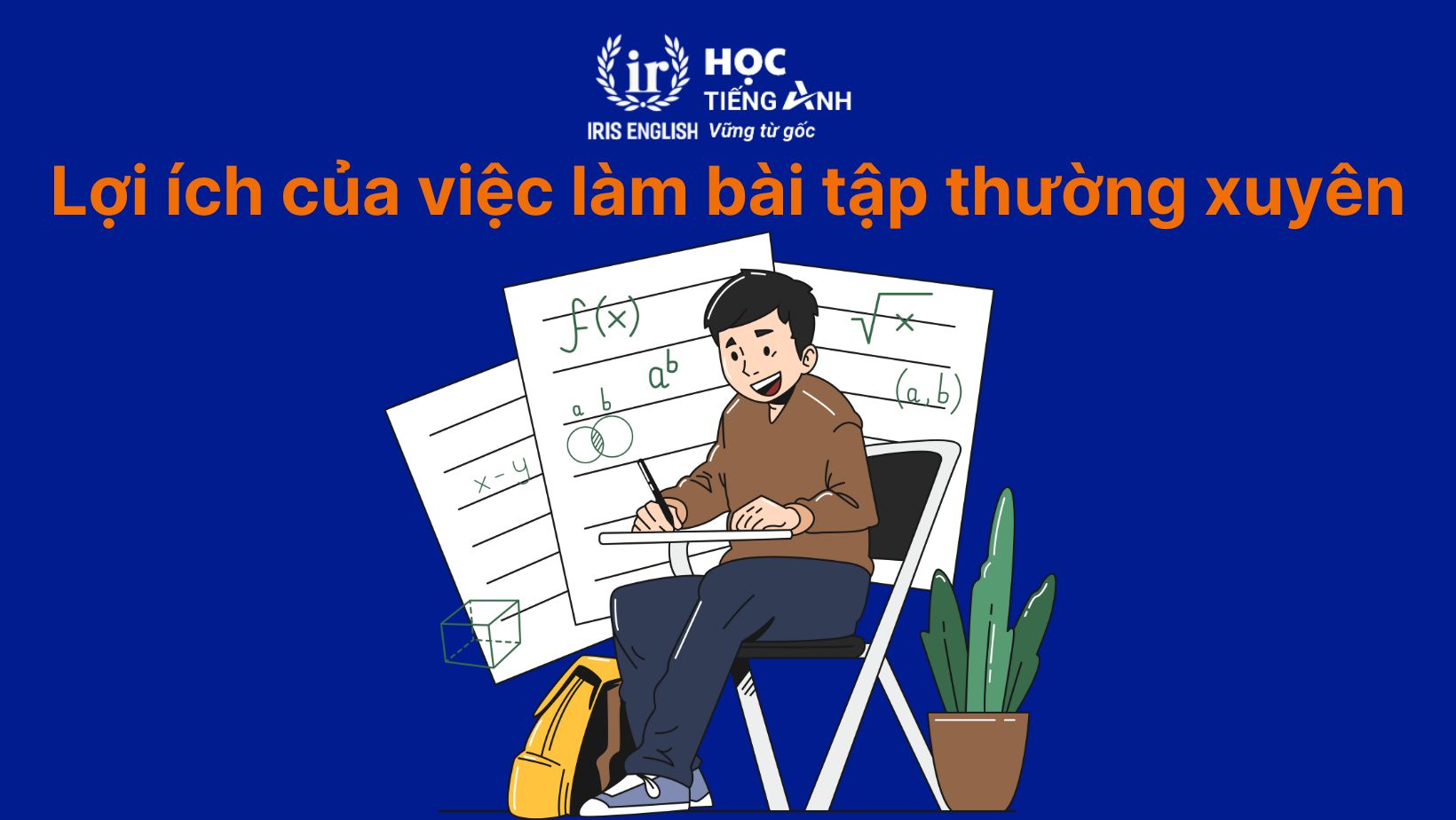 Lợi ích của việc làm bài tập thường xuyên