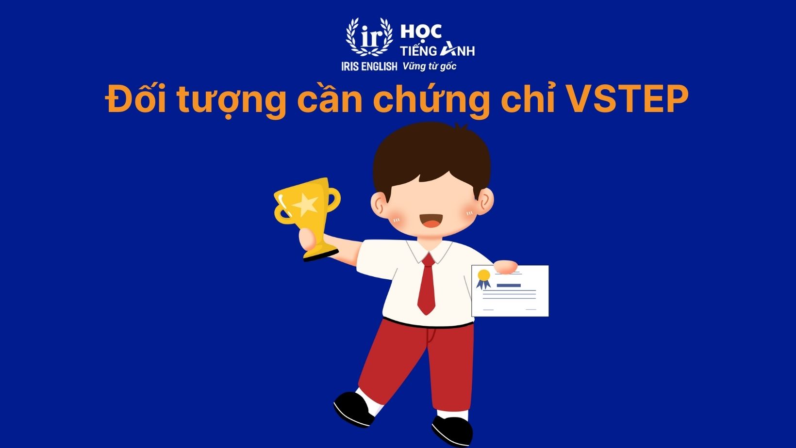 Đối tượng cần chứng chỉ VSTEP