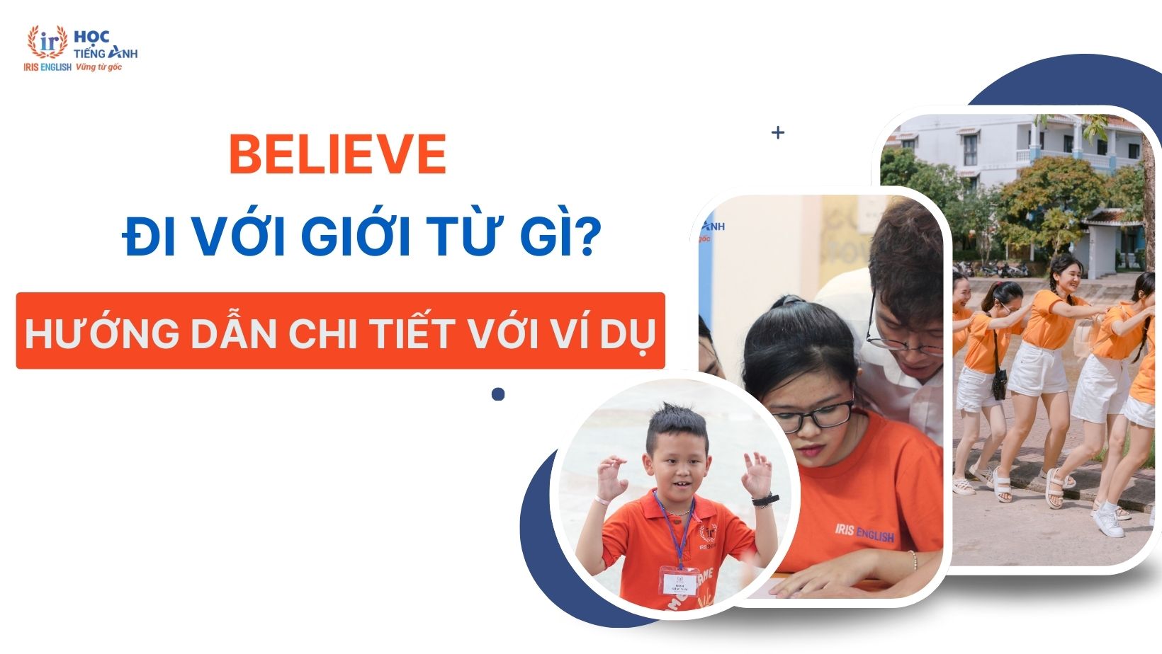 believe-di-voi-gioi-tu-gi-huong-dan-chi-tiet-voi-vi-du