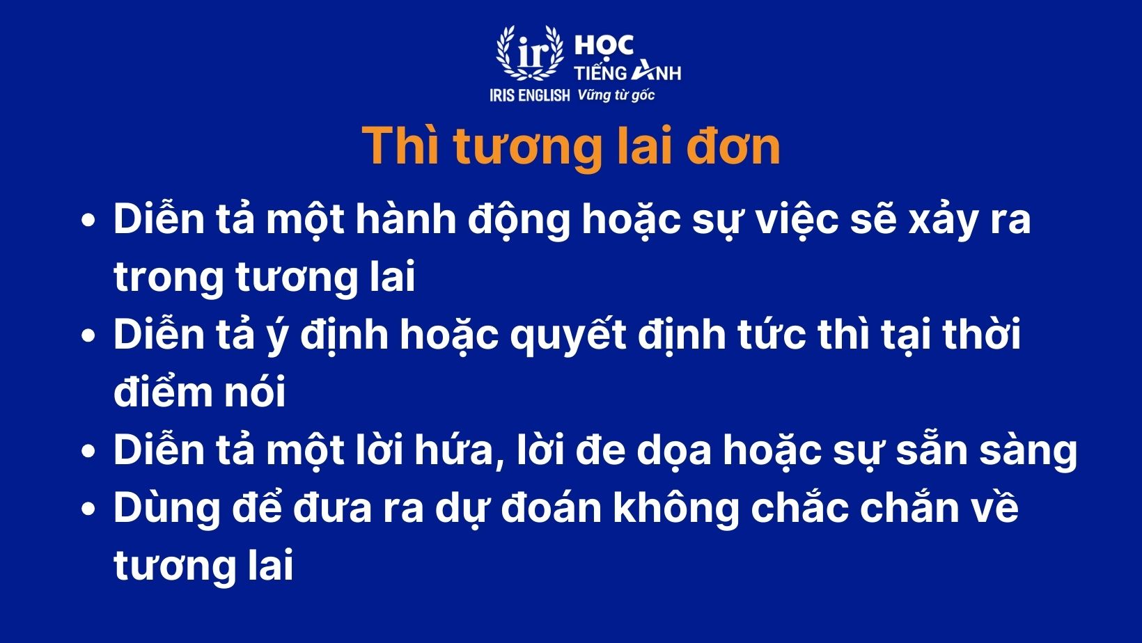 Các thì tương lai trong tiếng Anh: Thì tương lai đơn