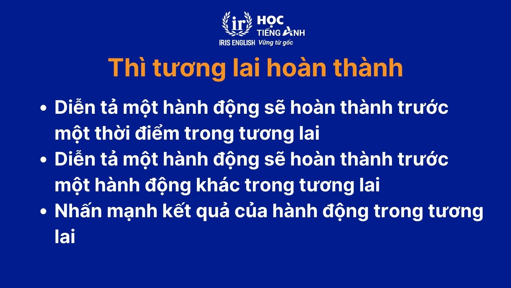 Các thì tương lai trong tiếng Anh: Thì tương lai hoàn thành