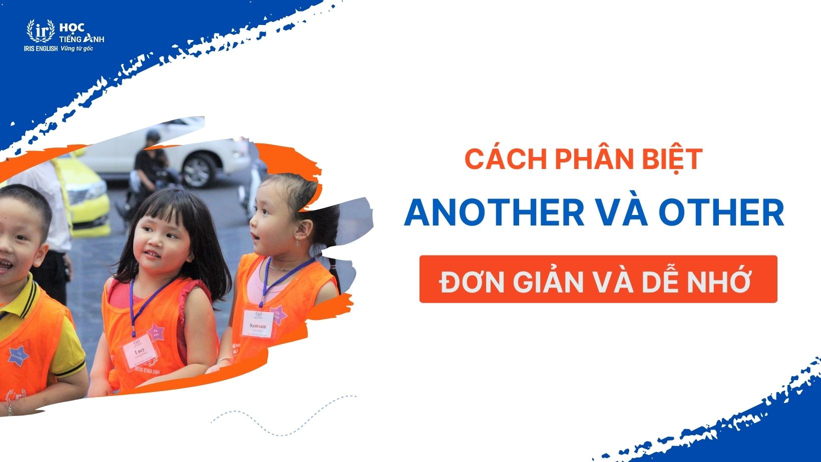 cach-phan-biet-another-va-other-don-gian-va-de-nho