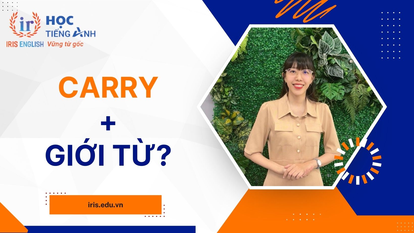 Carry đi với giới từ gì