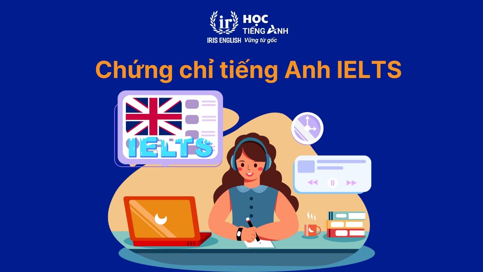 Chứng chỉ tiếng Anh IELTS