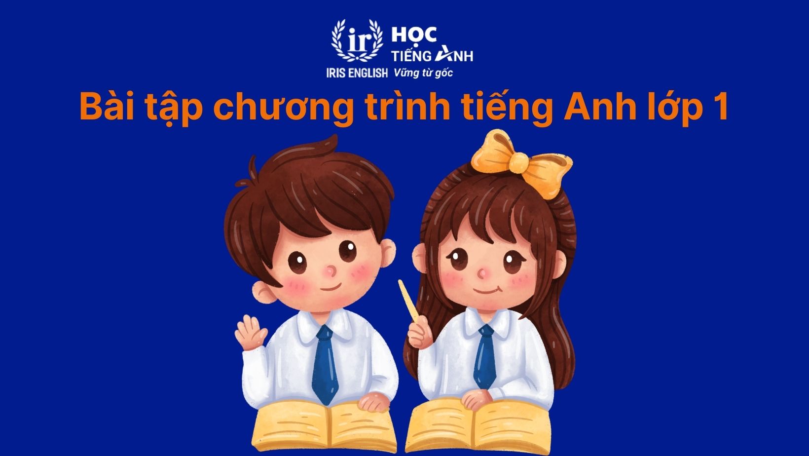 Bài tập chương trình tiếng Anh lớp 1