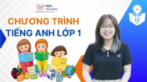 Chương trình tiếng Anh lớp 1