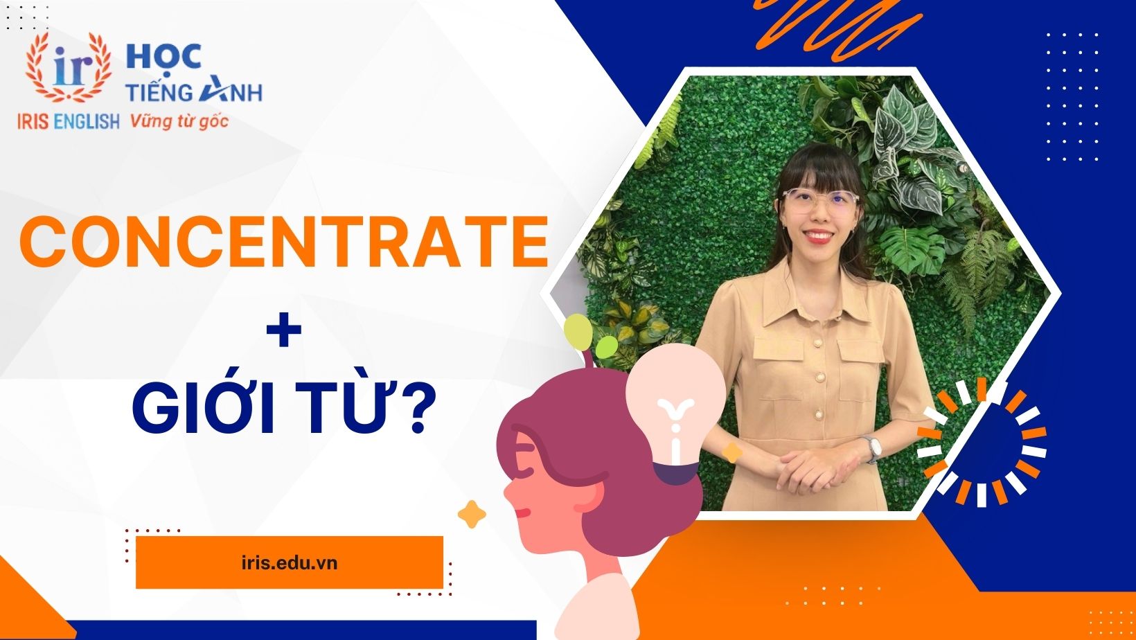 Concentrate đi với giới từ gì?