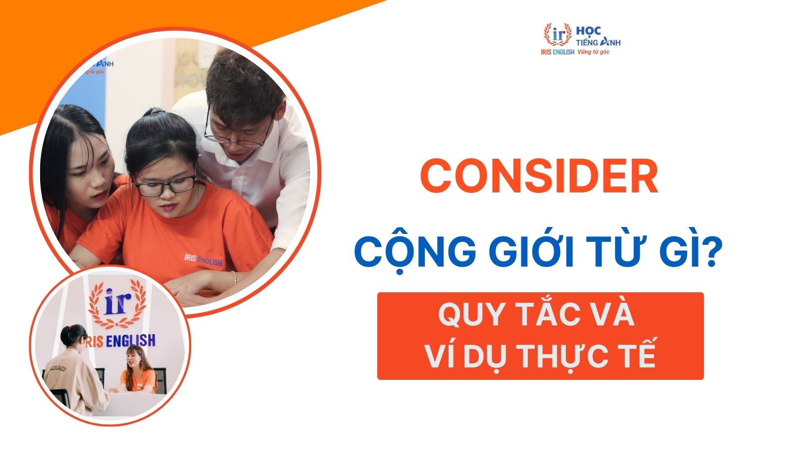 consider-cong-gioi-tu-gi-quy-tac-va-vi-du-thuc-te