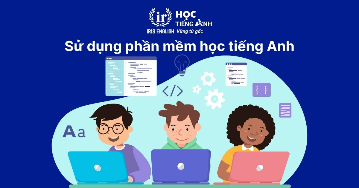 Sử dụng phần mềm học tiếng Anh cho bé 4 tuổi miễn phí