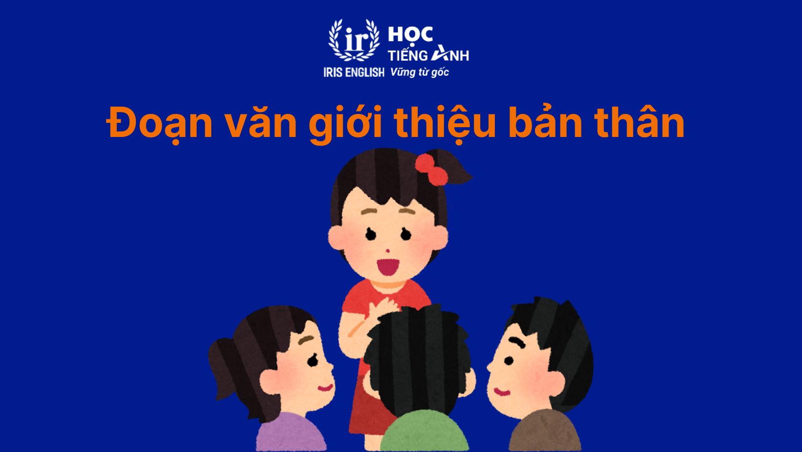 Đoạn văn giới thiệu bản thân bằng tiếng Anh: Sở thích