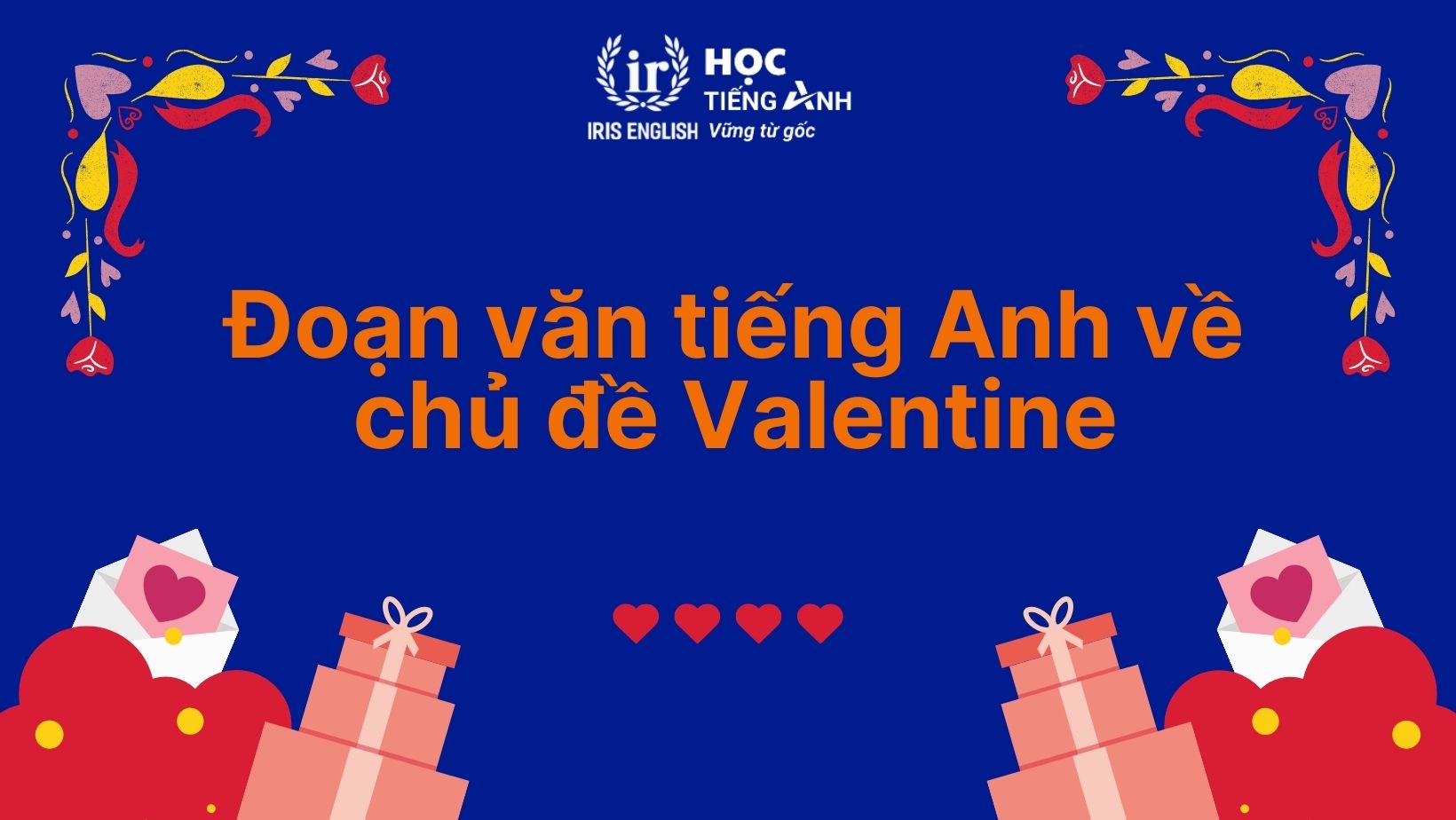 Đoạn văn về ngày Valentine bằng tiếng Anh số 1