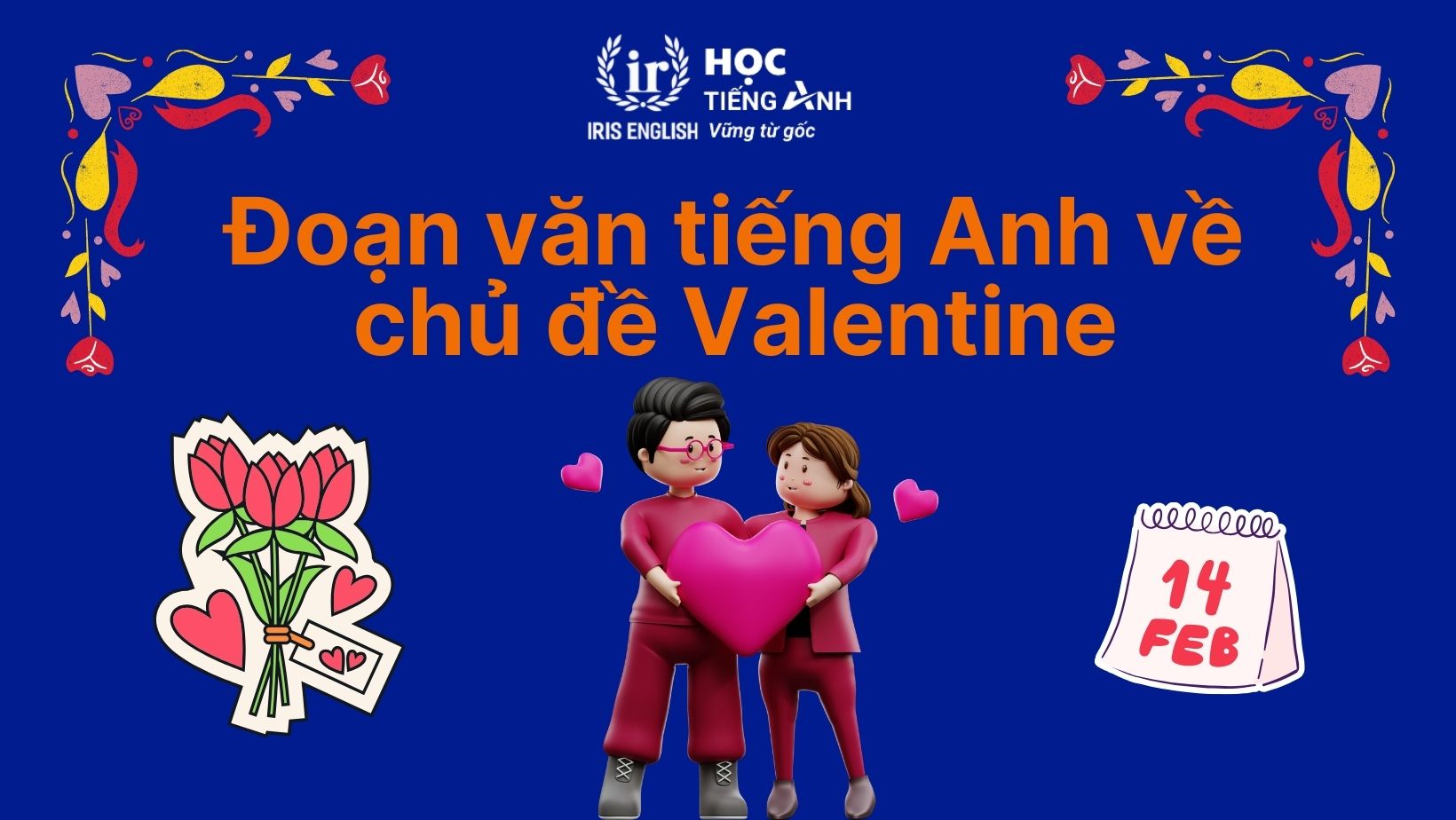 Đoạn văn về ngày Valentine bằng tiếng Anh số 4