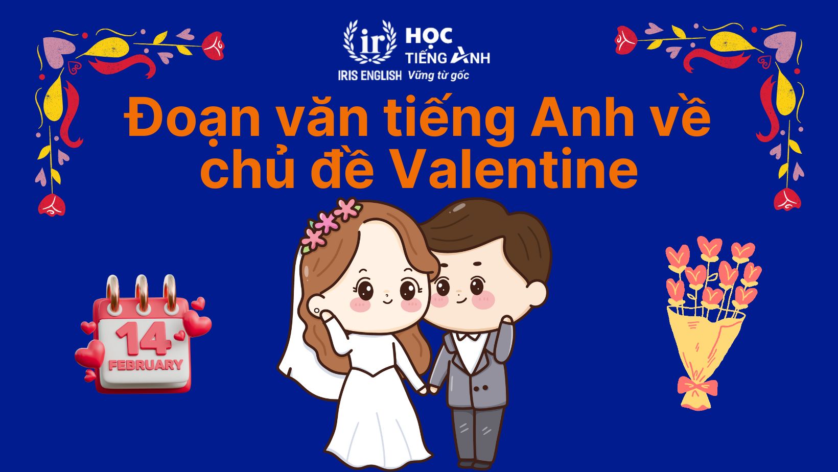 Đoạn văn về ngày Valentine bằng tiếng Anh số 8 - Gửi đến vợ