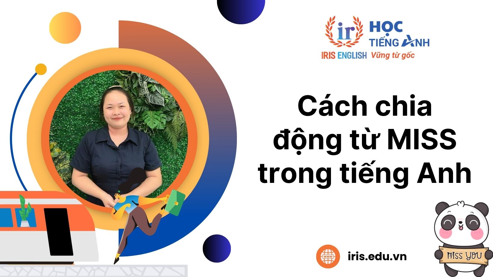 Cách chia động từ Miss