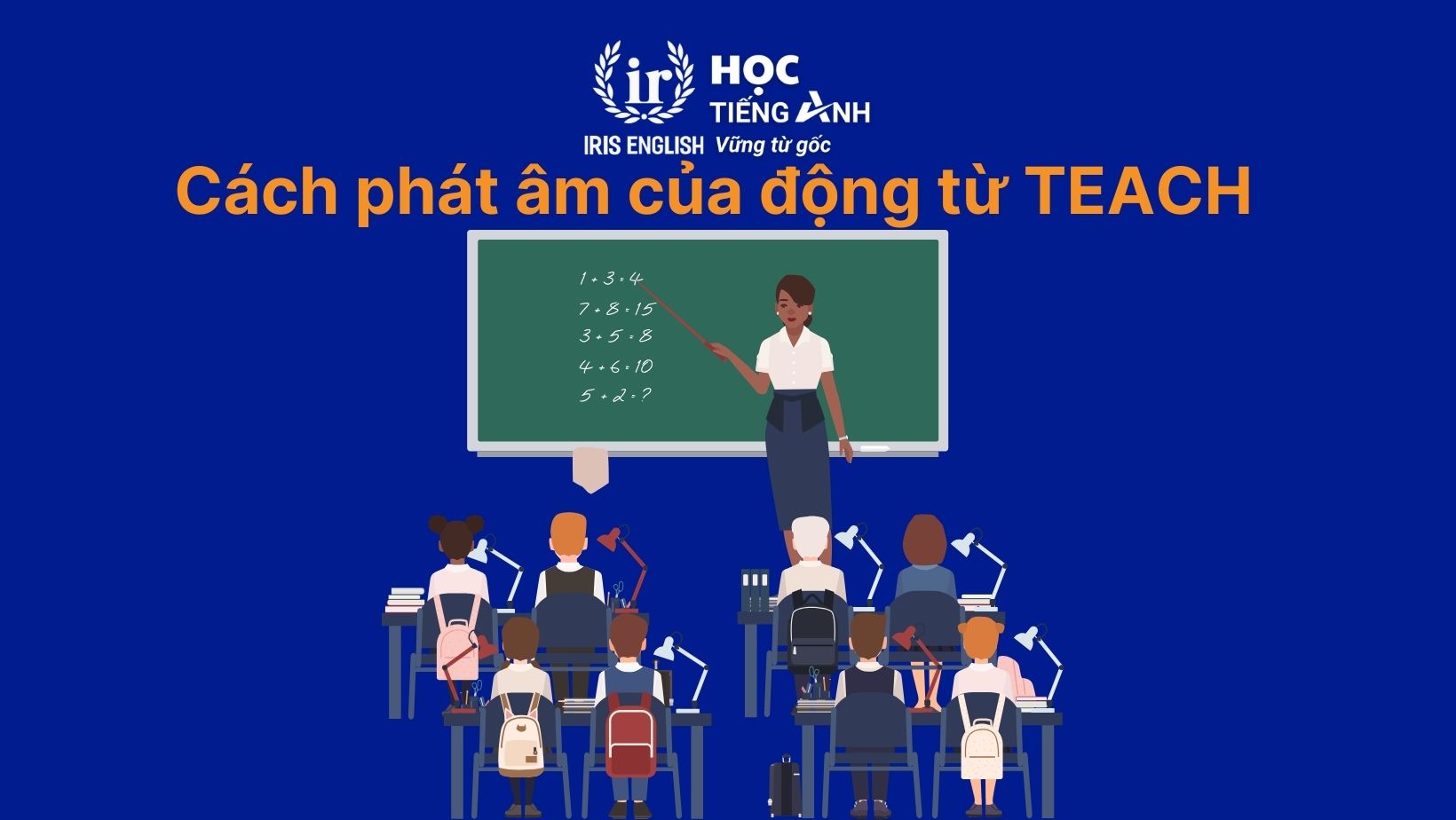 Cách phát âm của động từ teach